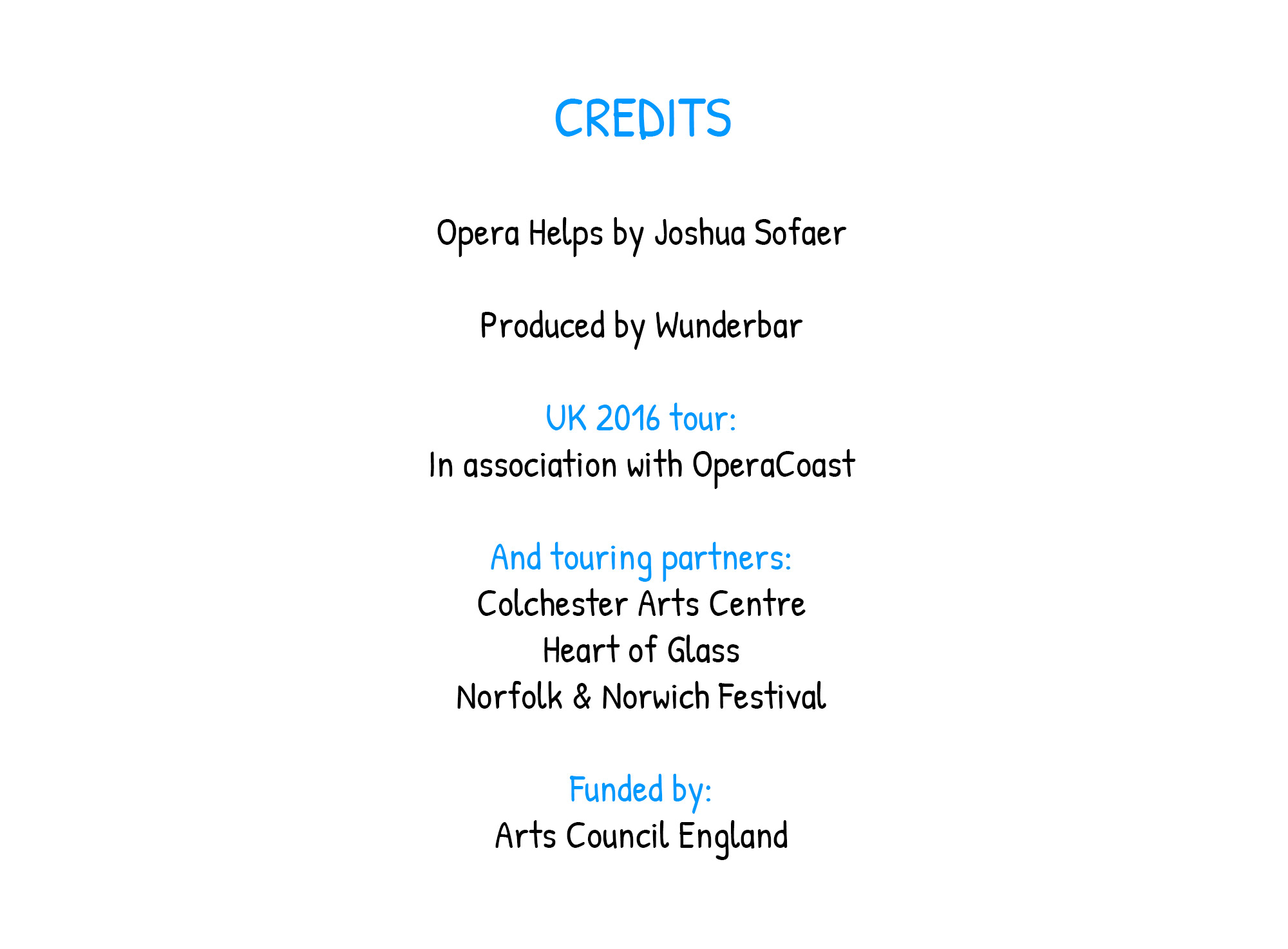 Opera Helps by Joshua Sofaer, produced by Wunderbar